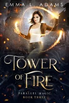 Tower of Fire (Parallel Magic Book 3)