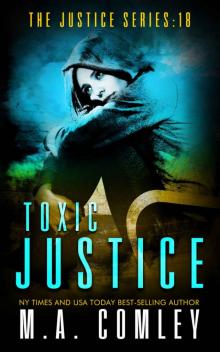 Toxic Justice