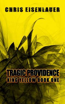 Tragic Providence