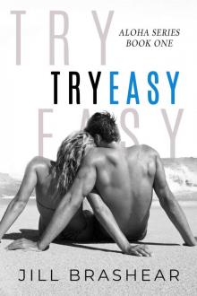 Try Easy: A Slow-Burn Vacation Fling Love Story (Aloha Series Book 1)