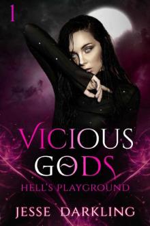 Vicious Gods: Paranormal Romance (Hell's Playground Series Book 1)