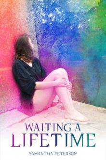 Waiting a Lifetime (The Waiting Series Book 1)