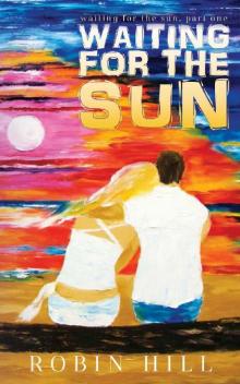 Waiting for the Sun (Waiting for the Sun #1)