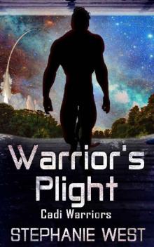 Warrior's Plight (Cadi Warriors Book 6)