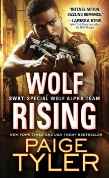 Wolf Rising (SWAT: Special Wolf Alpha Team #8)