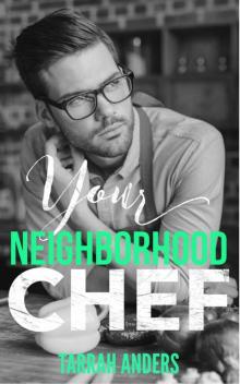 Your Neighborhood Chef: The Neighborhood #5