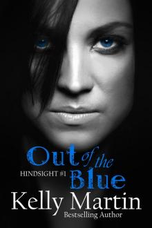 Hindsight: Out of the Blue (Part 1)