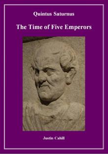 Quintus Saturnus The Time of Five Emperors