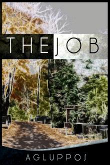 The Job