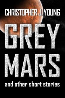 Grey Mars and other Short Stories.