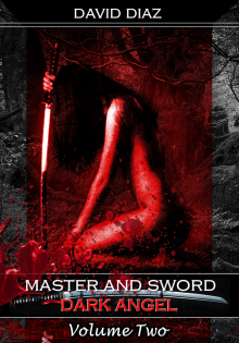 Master and Sword Dark Angel Volume Two