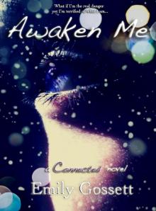 Awaken Me