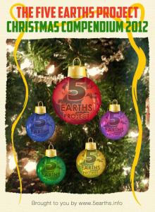 The Five Earths Project: Christmas Compendium 2012