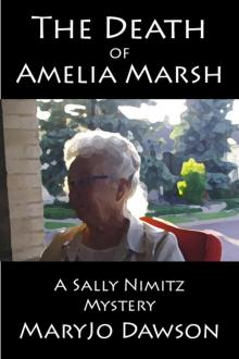 The Death of Amelia Marsh: A Sally Nimitz Mystery (Book 1)