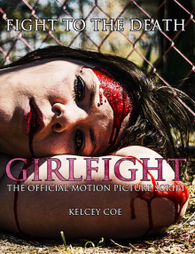 Girlfight: The Official Motion Picture Script