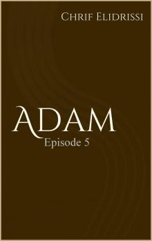 Adam (Episode 5)