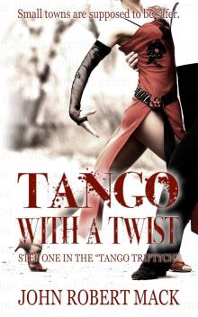 Tango with a Twist (Smashwords edition.)