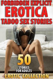 50 Forbidden Explicit Erotica Sex Stories