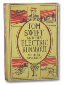 Tom Swift and His Electric Runabout; Or, The Speediest Car on the Road