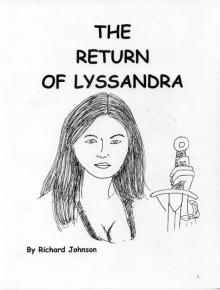 Lyssandra &amp; The Return of Lyssandra