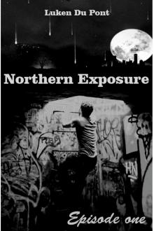 Northern Exposure: Episode One