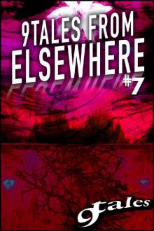 9 Tales From Elsewhere 7