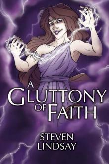 A Gluttony Of Faith