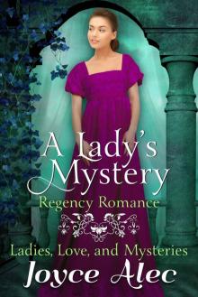 A Lady's Mystery: Regency Romance (Ladies, Love, and Mysteries)