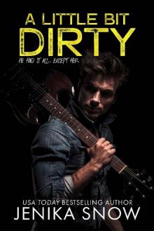 A Little Bit Dirty (Twisted Feather, 1)