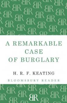 A Remarkable Case of Burglary