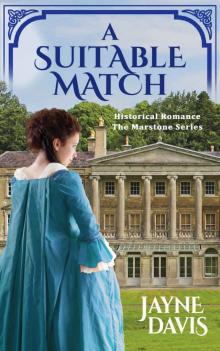 A Suitable Match: Historical Romance (The Marstone Series Book 2)