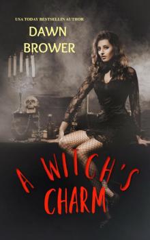 A Witch’s Charm: Kismet Bay Book Six