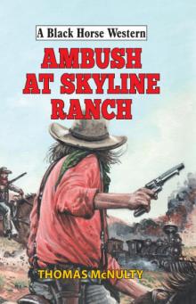 Ambush at Skyline Ranch