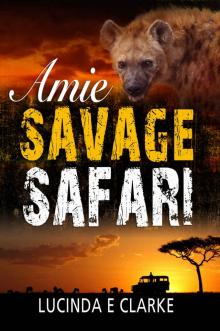 Amie- Savage Safari