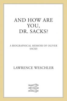 And How Are You, Dr. Sacks?