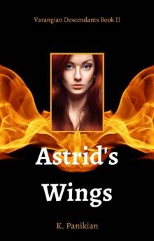 Astrid's Wings: Varangian Descendants Book II