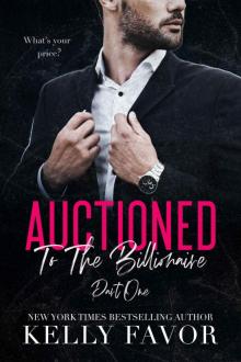 Auctioned To The Billionaire (Part One)