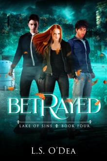 Betrayed: Lake Of Sins, #4