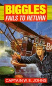 Biggles Fails to Return