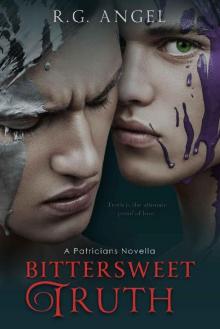 Bittersweet Truth (The Patricians Book 3)