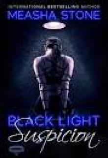 Black Light: Suspicion