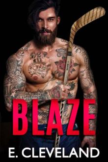 BLAZE: Enemies to Lovers College Hockey Romance