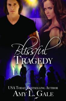 Blissful Tragedy