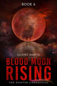 Blood Moon Rising