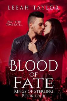 Blood of Fate: A Vampire Werecat Paranormal Romance (Kings of Sterling Book 4)