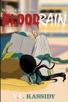 Blood Rain (Warrior Class Book 3)