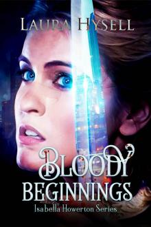 Bloody Beginnings