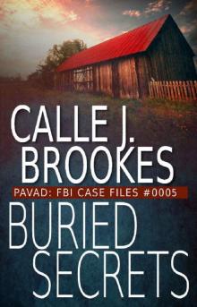 Buried Secrets: PAVAD: FBI Case File #0005 (PAVAD: FBI Case Files)