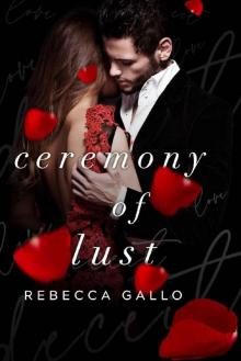 Ceremony of Lust (The Ripley Trilogy Book 1)