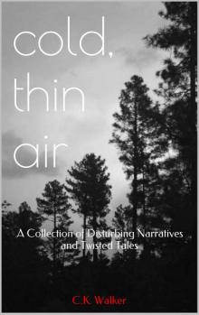 Cold, Thin Air Volume 1